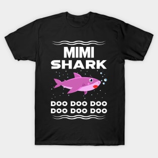 Mimi Shark T-Shirt Doo Doo Doo For Mother_s Day T-Shirt